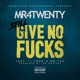 Still Give No F s feat OG Tec II Tone Single