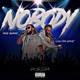 Nobody feat Rizz Burna Single