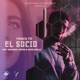 El Socio feat Dan Nava Rafita B Kevin Khilla Single