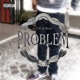 Problems Single