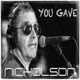 You Gave feat Chris Adams David Hemmings Steven Scaife Malcolm Judge Single