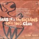 Master Musician s Meeting Club feat Petrolukas Halkias Subhankar Banerjee Devashish Dey Rabindra Goswami Ballake Sissoko