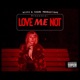 Love Me Not Single