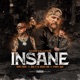Insane feat Who TF Is Justin Time Single