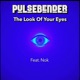 The Look Of Your Eyes feat Nok Single