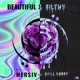 Beautiful Filthy feat Chill Bobby Single