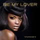 Be My Lover Ultra Remix Edition