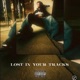 Lost in your tracks