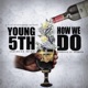 How We Do feat Unique Single