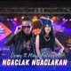 Ngaclak Ngaclakan feat Maya Natasya Single