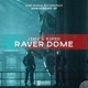 Raver Dome Single