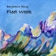Fleet Week feat Devin Daniels Jake Chapman Javier Santiago Jermaine Paul EP