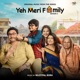 Yeh Meri Family Season 3 Music From The TVF Original Series Single