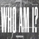 Who Am I feat Xyloah Single