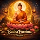 Budha Purnima Bhajan EP