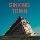 Sinking Town Single