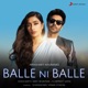 Balle Ni Balle Single