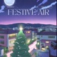 Festive Air Single