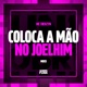 Coloca a Mão no Joelhim Single