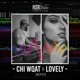 Chi Wqat x Lovely feat Eman Batma Single