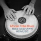 African Tribe Drum Single
