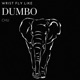 Dumbo Single