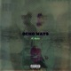 Ocho Ways feat Maxxx Single
