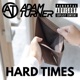 Hard Times Single