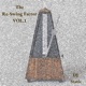 The Re Swing Factor Vol 1