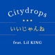 いいじゃんね feat Lil KING Single