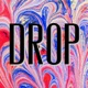 Drop