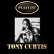 Tony Curtis Playlist