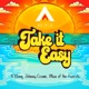 Take It Easy feat KBong Johnny Cosmic Man of the Forests Single