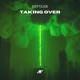 Taking Over Single