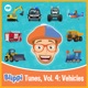 Blippi Tunes Vol 4 Vehicles