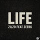 Life feat Zilzo Single
