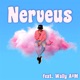 Nerveus feat Wally A m Single
