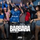 BARBARA Single