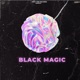 Black Magic Single