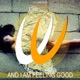 And I Am Feeling Good Single