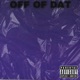 Off of Dat Single