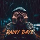 Rainy Days Single