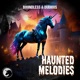 Haunted Melodies Single