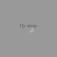 fly away Single