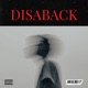 Disaback feat PLAYAMANE Nateki SMITHMANE Single