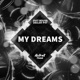 My Dreams Single