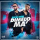 Dimelo Ma Single