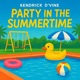 Party in the Summertime Single