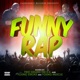 Funny Rap