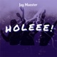 Holeee Single
